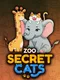 Secret Cats: Zoo
