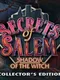 Secrets of Salem: Shadow of the Witch - Collector's Edition