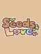 Seeds of Love