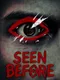 Seen Before