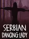 Serbian Dancing Lady