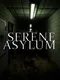 Serene Asylum