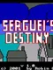 Serguei's Destiny