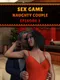Sex Game: Naughty Couple - Episode 2