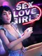 Sex, Love & Girls