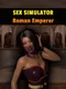 Sex Simulator: Roman Emperor