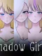 Shadow Girls