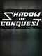 Shadow of Conquest