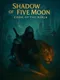 Shadow of the Five Moons: Code of the Ninja