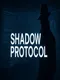 Shadow Protocol
