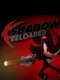 Shadow Reloaded