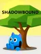 Shadowbound
