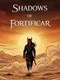 Shadows of Fortificar