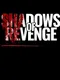 Shadows of Revenge