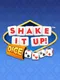 Shake it up! Dice