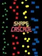 Shape Cascade