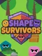 Shape Survivors