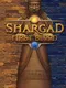 Shargad: First Blood