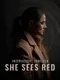 She Sees Red