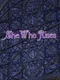 She Who Rises