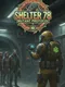 Shelter 78: Mutant Protocol
