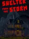 Shelter from the Storm