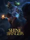 Shinebringers