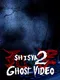 Shisya 2: Ghost Video