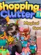 Shopping Clutter 11: Magical Garden