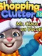 Shopping Clutter 13: Mr. Claus On Vacation