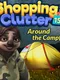 Shopping Clutter 15: Around the Campfire