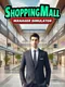ShoppingMall: Manager Simulator