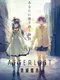 Shoumetsu Toshi: Afterlost
