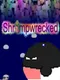 Shrimpwrecked