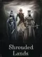 Shrouded Lands