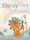 Shrug Tides