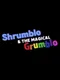 Shrumblo and the Magical Grumblo