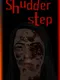 ShudderStep