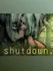 Shutdown.