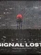 Signal Lost