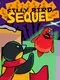 Silly Bird Sequel