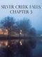 Silver Creek Falls: Chapter 3