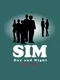 SIM Day and Night Trilogy