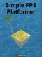 Simple FPS Platformer