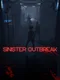 Sinister Outbreak