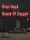 Siren Head: Sound Of Despair