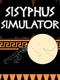 Sisyphus Simulator
