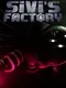 Sivi's Factory