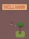 Skillwood