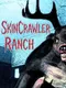 SkinCrawler Ranch